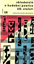 Skladatelé o hudební poetice 20. století - Copland, Stravinskij, Schoenberg, Berg, Bartók, ...