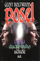 Posel - cesta duchovního učitele