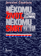 Někomu život, někomu smrt 2, 1941-1943 československý odboj a nacistická okupační moc 1941 ...