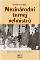 Mezinárodní turnaj velmistrů. Turnaj kandidátů Neuhausen - Curych 1953. Turnajová kniha