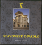 Stavovské divadlo. Průvodce budovou
