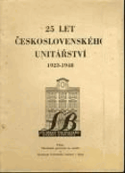 25 let Československého unitářství 1923 1948