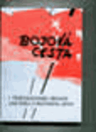 Bojová cesta 1. čs. brigády 'Jana Žižky z Trocnova' v Jugoslavii - k 25. výročí založení ...