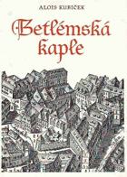 Betlémská kaple