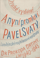 A nyní promluví Pavel Svatý