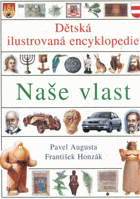 Dětská ilustrovaná encyklopedie. 5, Naše vlast
