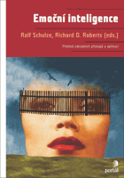 Emoční inteligence - přehled základních přístupů a aplikací. Schulze R., Roberts R. D.