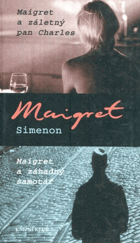 Maigret a záletný pan Charles - Maigret a záhadný samotář