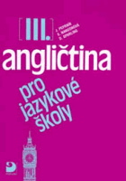 Angličtina pro jazykové školy III