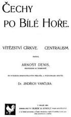 Čechy po Bílé Hoře I