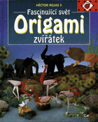 Fascinující svět origami zvířátek