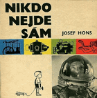 Nikdo nejde sám ORIG.HARDCOVER!! NICE BUT NOT PERFECT!