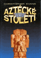 Aztécké století