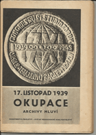 17. listopad 1939 Okupace - archivy mluví