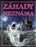 Záhady neznáma - vše o netvorech
