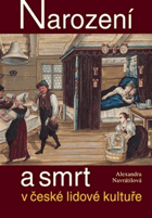 Narození a smrt v české lidové kultuře Pohřebnictví