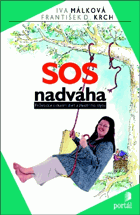 SOS Nadváha Průvodce úskalím diet a životního stylu