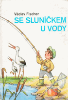 Se sluníčkem u vody