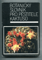 Botanický slovník pro pěstitele kaktusů