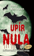 Upír nula - hrůzostrašný příběh upíra