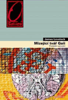 Mizející tvář Gaii - poslední varování