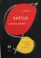 Světlo v teorii a v praxi