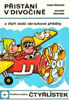 Přistání v divočině Čtyřlístek 31