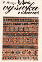 Ludová výšivka v súčasnosti