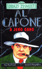 Al Capone a jeho gang.