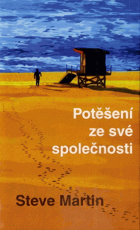 Potěšení ze své společnosti