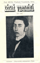 Lékař vzpomíná Psychiatrie