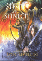 Štěstí ve stínech