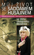 Můj život se Saddámem Husajnem - ve stínu obávaného diktátora