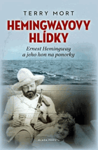 Hemingwayovy hlídky - Ernest Hemingway a jeho hon na ponorky ČESKY