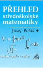 Přehled středoškolské matematiky