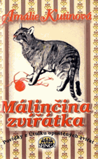 Málinčina zvířátka - povídky z Útulku opuštěných zvířat