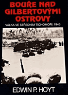 Bouře nad Gilbertovými ostrovy - válka ve středním Tichomoří - 1943
