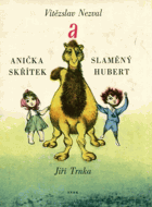 Anička skřítek a Slaměný Hubert - kniha pro děti