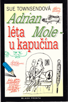 Adrian Mole, Léta u kapučína