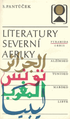 Literatury severní Afriky. Alžírsko, Tunisko, Maroko, Lybie