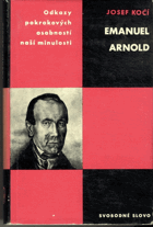 Emanuel ARNOLD Studie s výborem z Arnoldových projevů