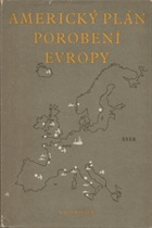 Americký plán porobení Evropy