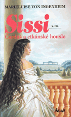 Sissi 5. Čardáš a cikánské housle