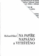 Na papíře napsáno a vytištěno