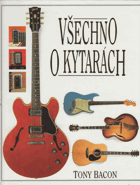 Všechno o kytarách