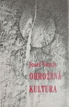 Ohrožená kultura - od evoluční ontologie k ekologické politice (přednášky z ekologické ...