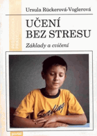 Učení bez stresu. Základy a cvičení