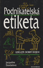 Podnikatelská etiketa Udělejte dobrý dojem