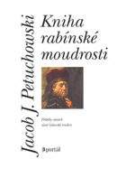 Kniha rabínské moudrosti - příběhy mistrů staré židovské tradice