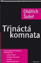 Třináctá komnata - povídání o literatuře a tvůrčím psaní
